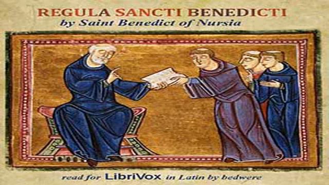 Regula Sancti Benedicti by Saint BENEDICT OF NURSIA read by bedwere | Full Audio Book смотреть онлайн