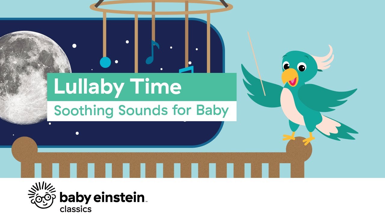 Lullaby Time_ Soothing Sounds for Baby _ Baby Einstein.mp4 смотреть онлайн