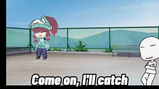 Meme||Come on, I'll catch||Да ладно, я словлю смотреть онлайн