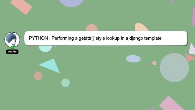 PYTHON : Performing a getattr() style lookup in a django template смотреть онлайн