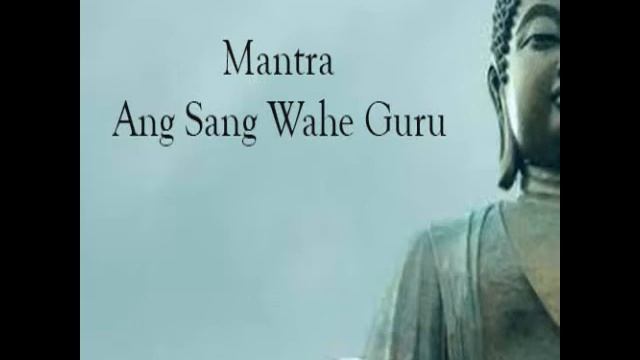 Mantra Ang Sang Wahe Guru смотреть онлайн