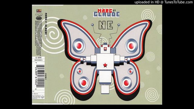 Marc Et Claude - Ne (Original Radio Edit) смотреть онлайн