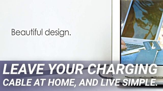 Leave your charging cable at home, and live simple. смотреть онлайн