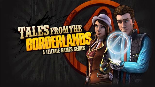 TALES FROM THE BORDERLANDS - SOUNDTRACK - Main Menu смотреть онлайн