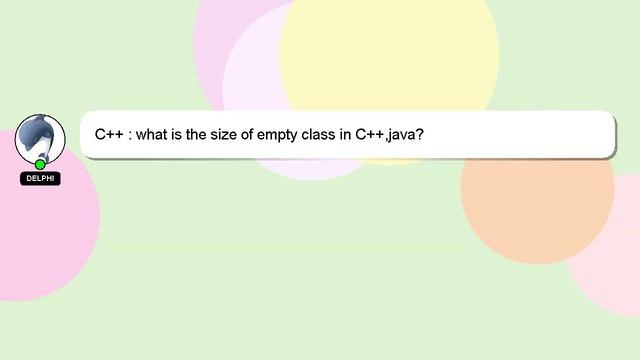 C++ : what is the size of empty class in C++,java? смотреть онлайн