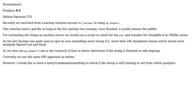Databases: How to determine if pg_dumpall is still running? смотреть онлайн