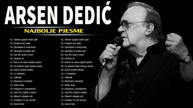 Arsen Dedić Najbolje Pjesme - Arsen Dedić Mix - Vrhunske Pjesme Arsen Dedić
