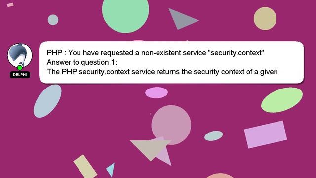 PHP : You have requested a non-existent service "security.context" смотреть онлайн