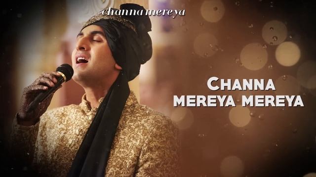 Channa Mereya - Lyric Video | Ae Dil Hai Mushkil | Karan Johar | Ranbir | Anushka | Pritam | Arijit смотреть онлайн