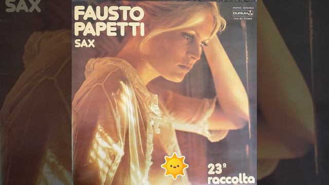 Fausto Papetti - 23a Raccolta, album (without 4 songs) смотреть онлайн