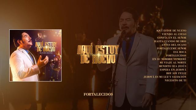 LA MEJOR MÚSICA CRISTIANA | BANDA NORTEÑA CRISTIANA | FRANCISCO ORANTES смотреть онлайн