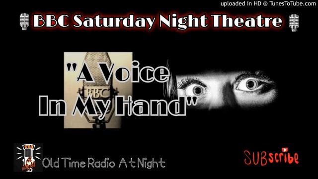 🎙️BBC Saturday Night Theatre🎙️"A Voice In My Hand" 📻 Radio Show Thriller 👀 смотреть онлайн
