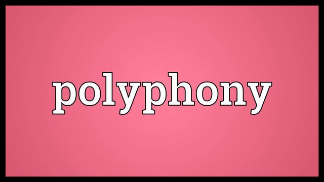 Polyphony Meaning смотреть онлайн