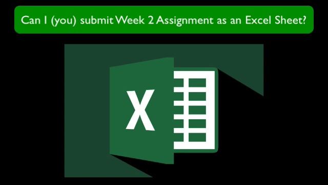 FAQ - Can we save our Week 2 Assignment using Excel? смотреть онлайн
