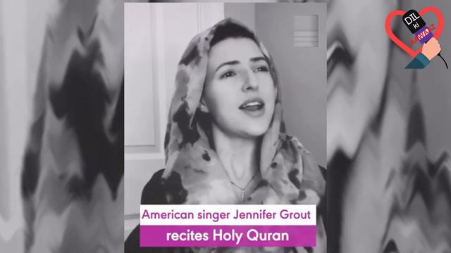 American Singer Jennifer Grout Converted To ISLAM And Recites Holy QURAN.