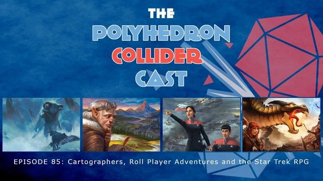 Episode 85 - Cartographers, Roll Payer Adventures & Star Trek RPG смотреть онлайн