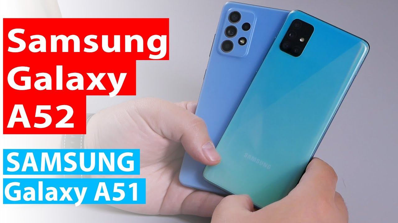 Сравнение бестселлера Galaxy A51 и нового Galaxy A52, кто выиграет?