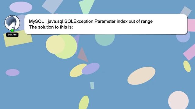 MySQL : java.sql.SQLException Parameter index out of range смотреть онлайн