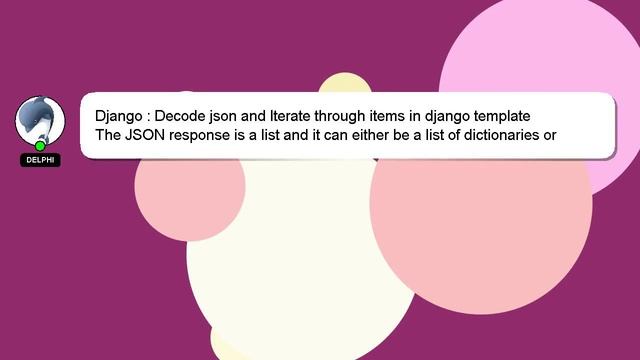 Django : Decode json and Iterate through items in django template смотреть онлайн