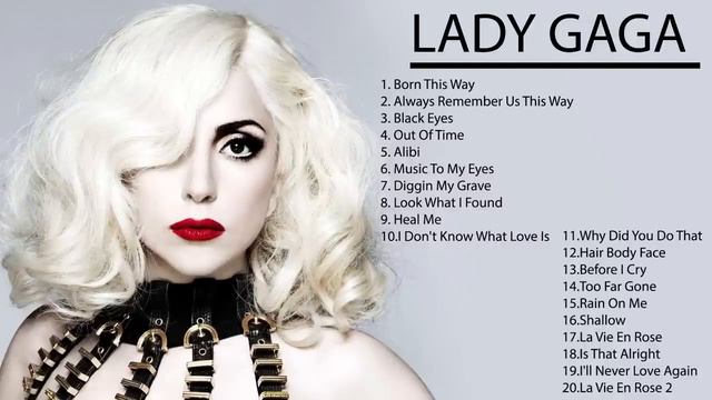 Lady Gaga Greatest Hits Full Album 2024 - Lady Gaga Best Songs Playlist 2024