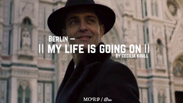 Berlin - my life is going on || the End song of season 3 || By cecilia krull , Lyrics смотреть онлайн