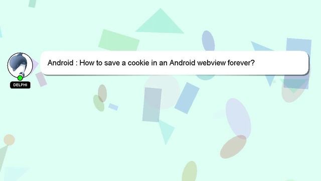 Android : How to save a cookie in an Android webview forever? смотреть онлайн