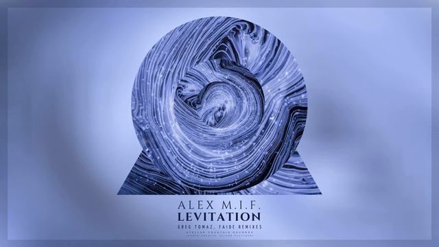 Alex M.I.F. - Levitation смотреть онлайн