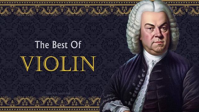 Greatest Classical Violin Music - Bach, Vivaldi, Paganini | classical music playlist смотреть онлайн