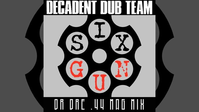 Six Gun (Dr. Dre .44 Mag Mix) смотреть онлайн