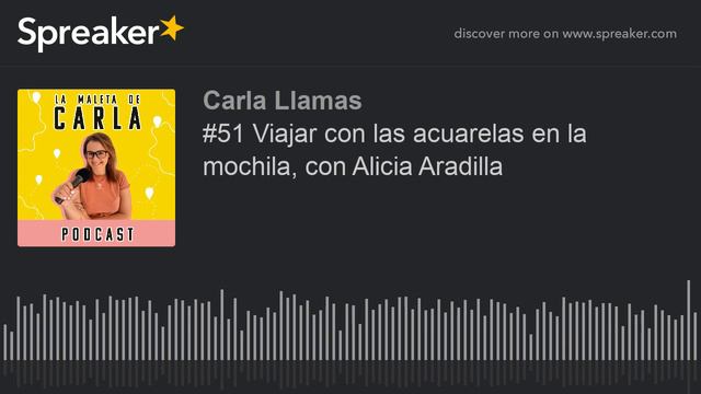#51 Viajar con las acuarelas en la mochila, con Alicia Aradilla смотреть онлайн