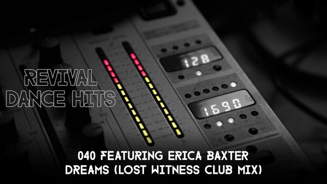 040 Featuring Erica Baxter - Dreams (Lost Witness Club Mix) [HQ] смотреть онлайн