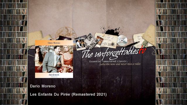 Dario Moreno - Les Enfants Du Pirée - Remastered 2021 смотреть онлайн