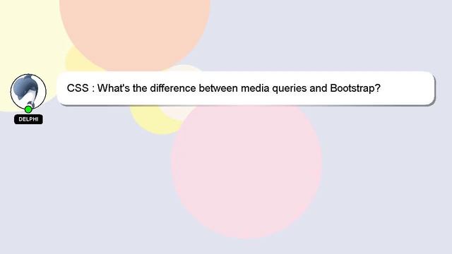 CSS : What's the difference between media queries and Bootstrap? смотреть онлайн