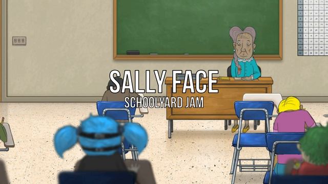 Sally Face - Schoolyard Jam