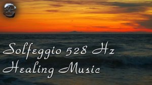 Резонанс Шумана и частота сольфеджио 528 Гц ~ Исцеляющая музыка ~ Музыка для медитации