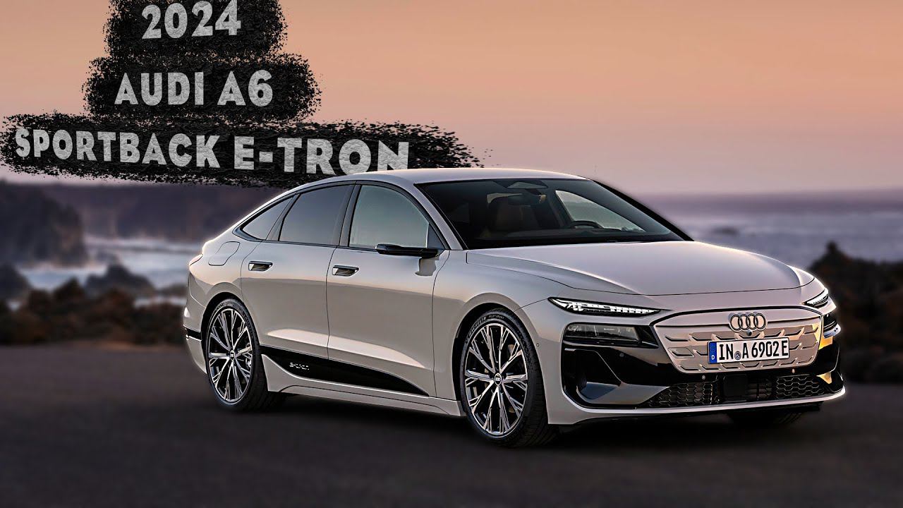 2024 Audi A6 e-tron - Экстерьер, Интерьер и Сцены вождения! смотреть онлайн