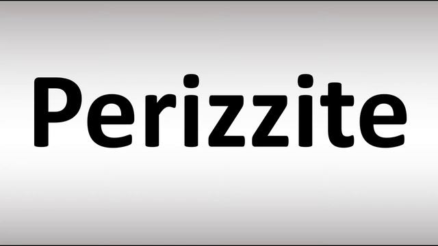 How to Pronounce Perizzite смотреть онлайн