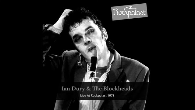 Ian Dury & The Blockheads - Blockheads (Live) смотреть онлайн