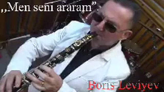 azeri klarnet Boris Leviyev,,Men seni araram’’tel☎️+972505849935… смотреть онлайн