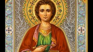 Тропарь И Кондак Великомученику и Целителю Пантелеимону