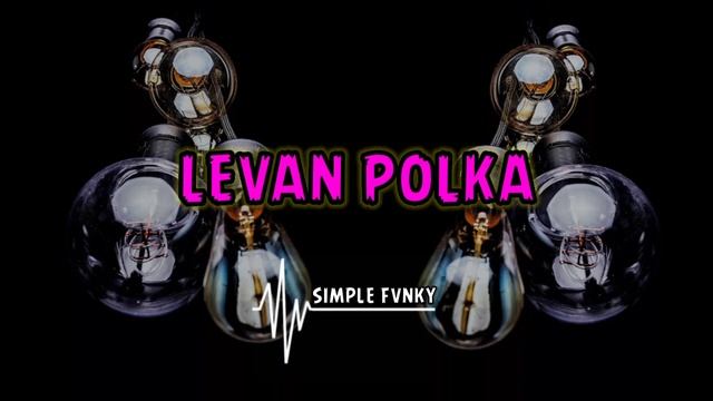 DJ VIRAL LEVAN POLKA NEW REMIX 2K22 FULL BASS TERBARU♨️ смотреть онлайн