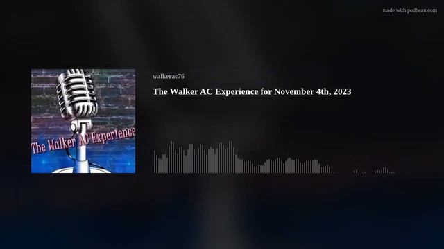 The Walker AC Experience for November 4th, 2023 смотреть онлайн