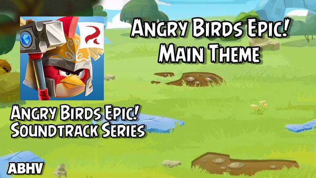 Angry Birds Epic Soundtrack | Angry Birds Epic Main Theme! (ABHV) смотреть онлайн