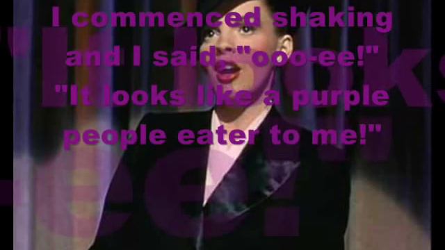 Judy Garland Purple People Eater (with lyrics) смотреть онлайн