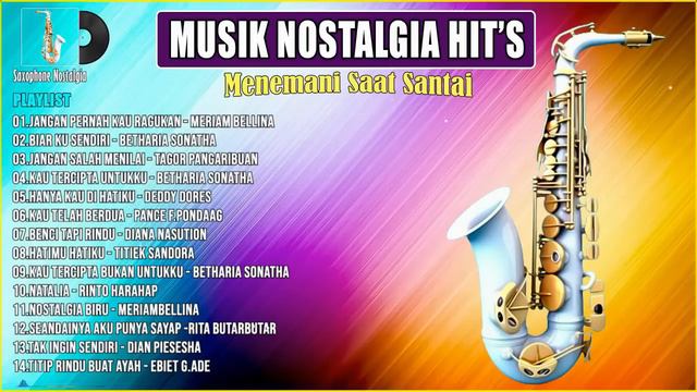 SAXOPHONE NOSTALGIA TEMBANG KENANGAN PALING DICARI 2024 - HIT'S POPULER SEPANJANG MASA смотреть онлайн