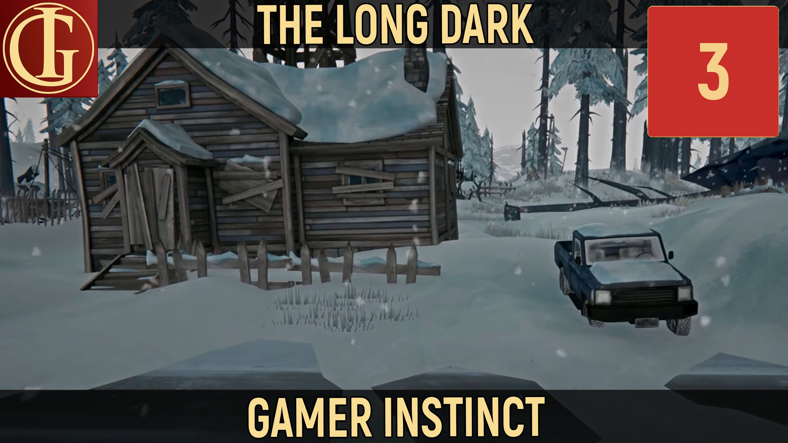 ПРОХОЖДЕНИЕ LONG DARK   ЧАСТЬ 3 - ДОБЫЧА