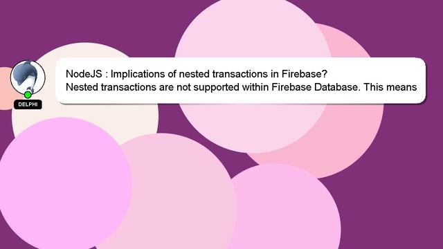 NodeJS : Implications of nested transactions in Firebase? смотреть онлайн