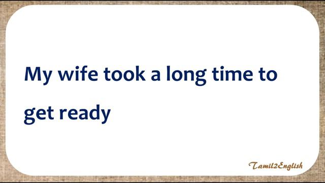 Simple sentences - Excuses For Being Late - Spoken English through Tamil - Spoken English in Tamil смотреть онлайн