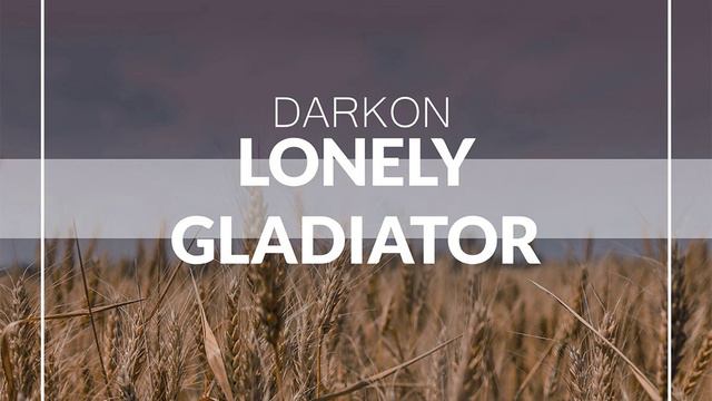 Darkon - Lonely Gladiator смотреть онлайн