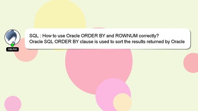 SQL : How to use Oracle ORDER BY and ROWNUM correctly? смотреть онлайн